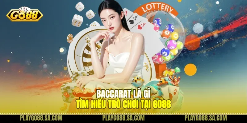 Baccarat Là Gì