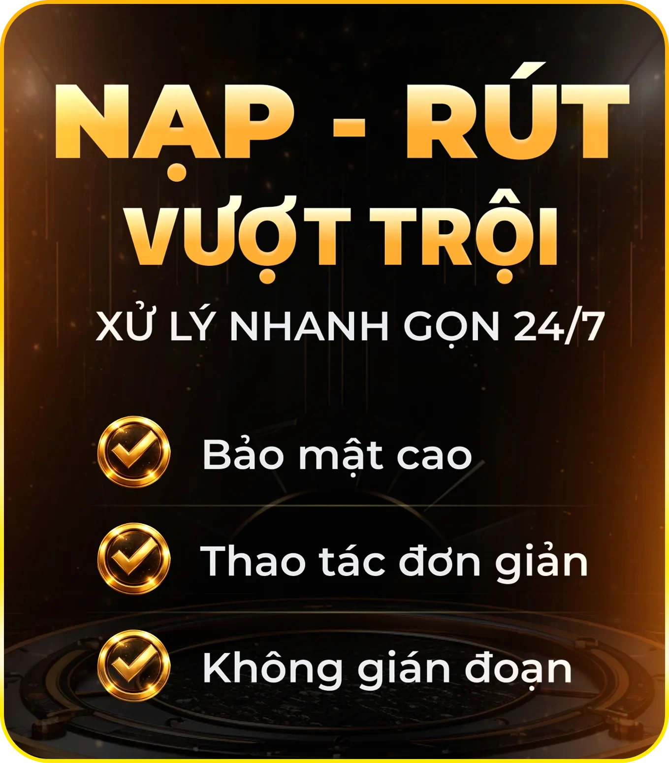nạp rút vượt trội