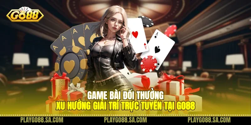Game Bài Đổi Thưởng