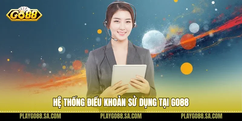 Hệ thống điều khoản sử dụng tại Go88