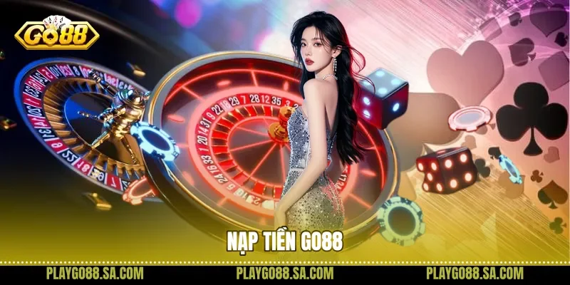 Nạp tiền Go88