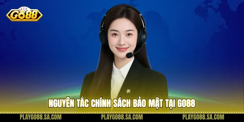 Nguyên tắc chính sách bảo mật tại Go88
