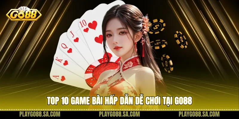 Top 10 Game Bài