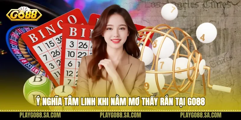 Ý nghĩa tâm linh khi nằm mơ thấy rắn tại Go88